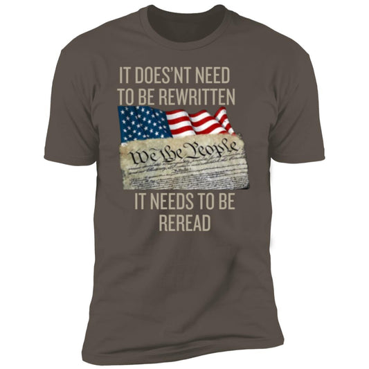 it does'nt need to be rewritten T shirt