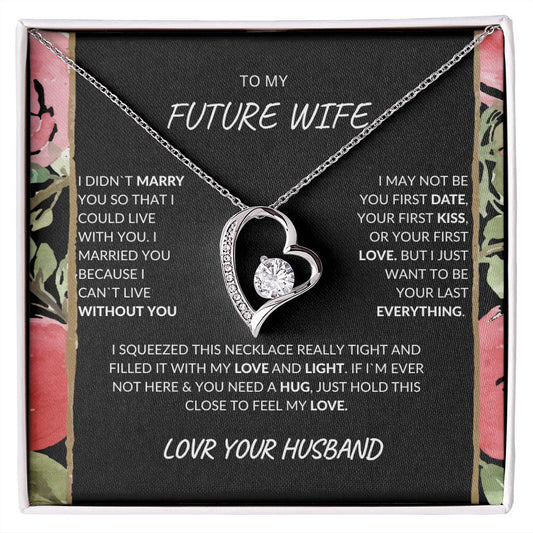 To my future wife